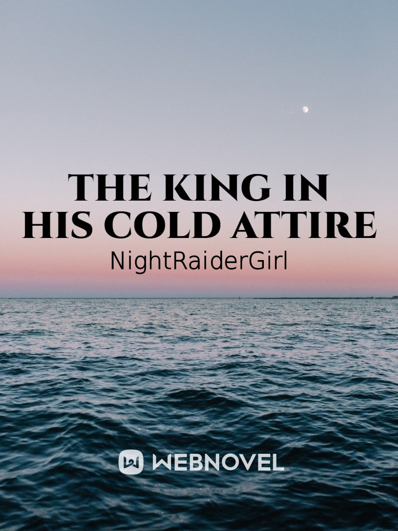 The King in His Cold Attire Book