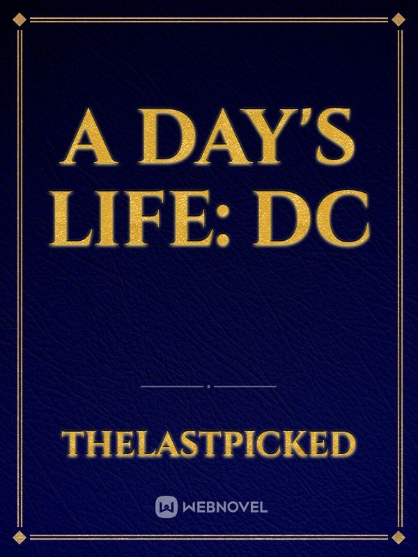 A Day's Life: DC Book