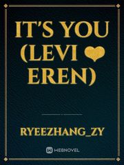 It's You (Levi ❤️ Eren) Book