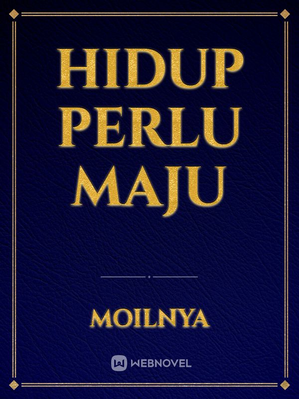 HIDUP PERLU MAJU Book