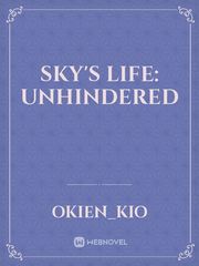 Sky's Life: Unhindered Book