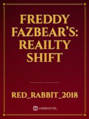 Freddy Fazbear’s: Reailty Shift Book