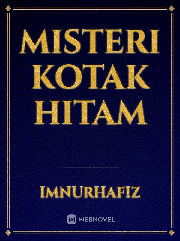 MISTERI KOTAK HITAM