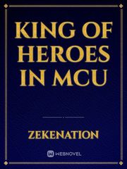King Of Heroes In MCU Book