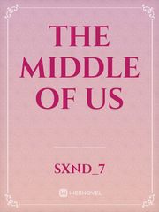 The Middle of Us Book