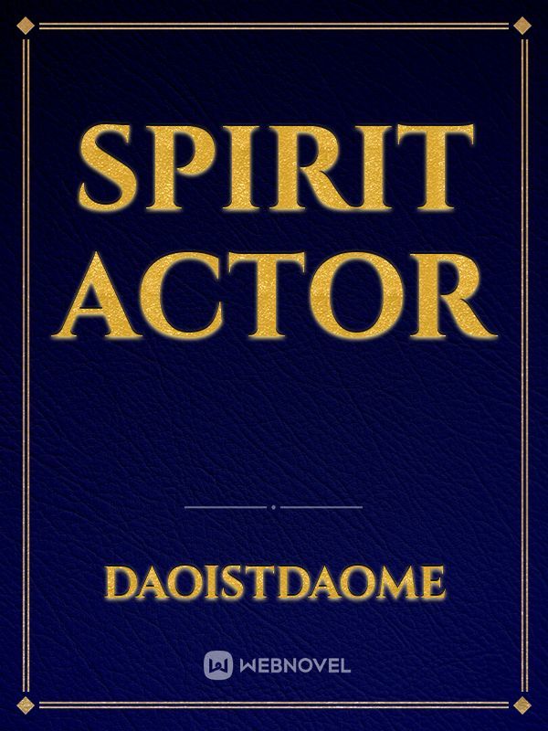 Spirit Actor