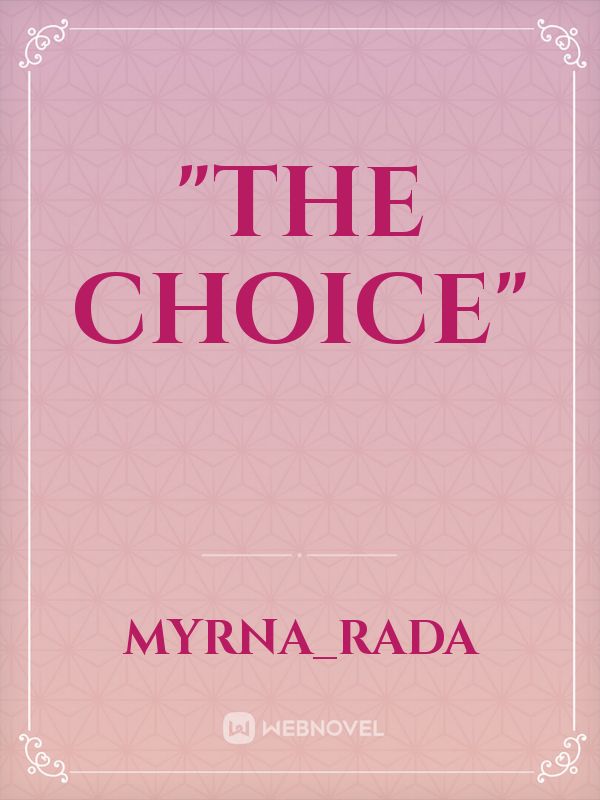 "The Choice" Book
