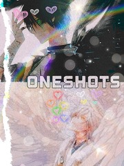Oneshots(Requests Open) Book