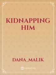 Kidnapping him Book