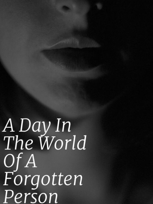 A day in the world of a forgotten person Book