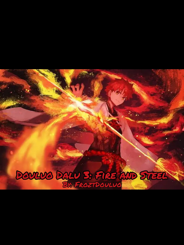 Douluo Dalu 3: Fire and Steel[Dropped]