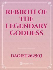 Rebirth of the Legendary Goddess Book