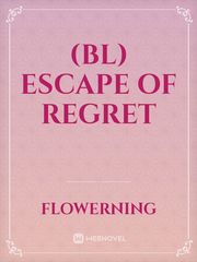 (BL) Escape Of Regret Book