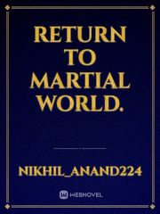 Return to Martial world. Book