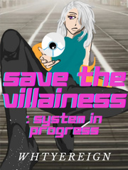 [QT] SAVE THE VILLAINESS : SYSTEM IN PROGRESS Book