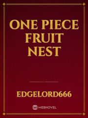 One piece fruit nest Book