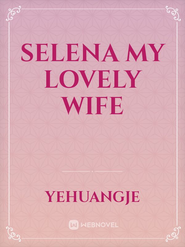 Selena my lovely wife Book