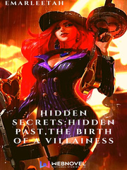 Hidden secrets, Hidden past:The birth of a villainess Book