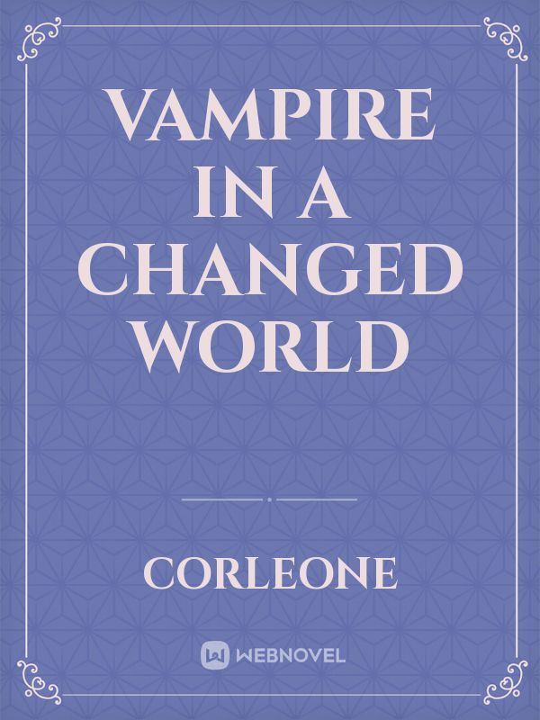 Vampire in a changed world Book