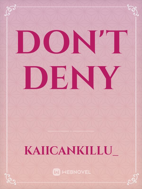 Don't Deny Book