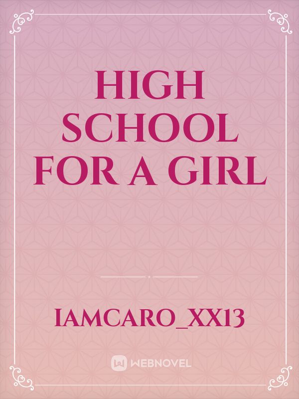 High school for a girl