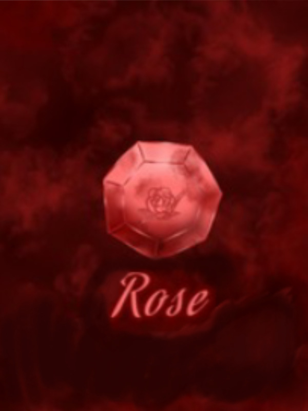 Rose:Saga of Rose