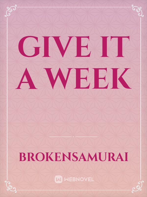 Give It A Week Book