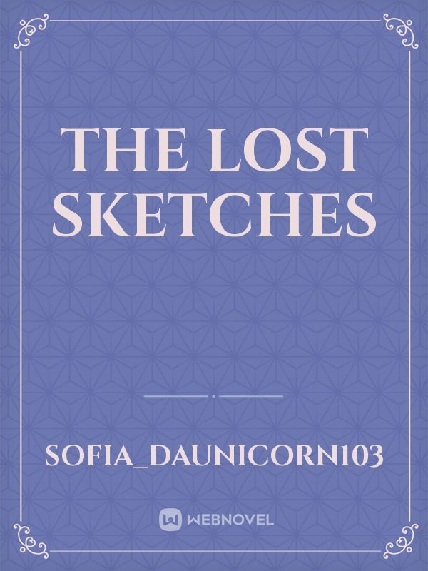 The Lost Sketches