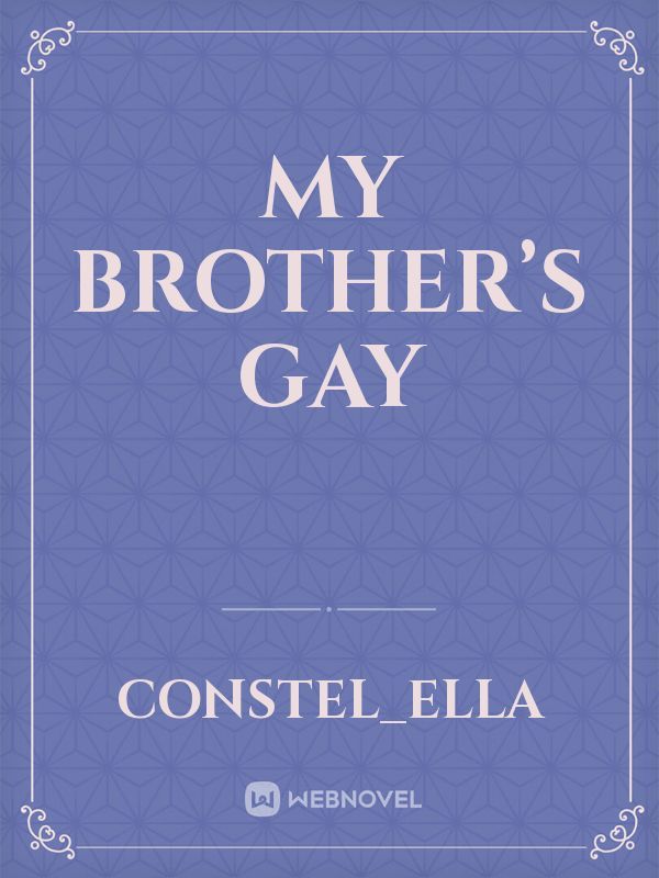 My Brother’s Gay Book