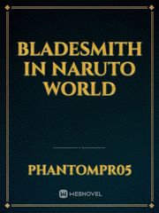 Bladesmith in Naruto World Book