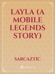 Layla (A Mobile Legends Story) Book
