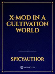 x-mod in a cultivation world Book