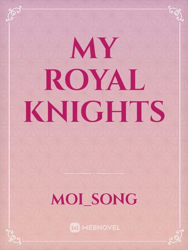 My Royal Knights