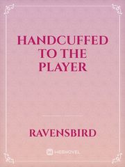 Handcuffed to the player Book