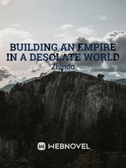 Building an Empire in a Desolate World Book