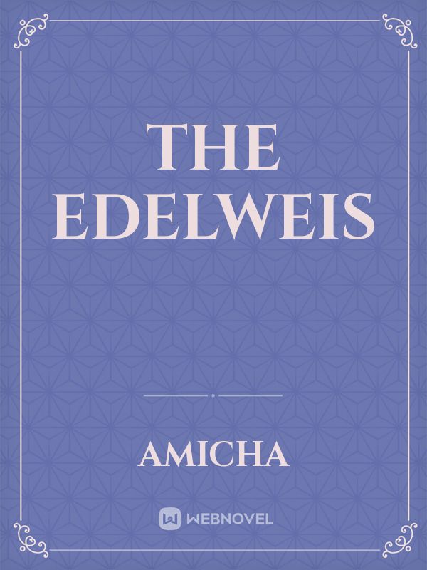 The Edelweis