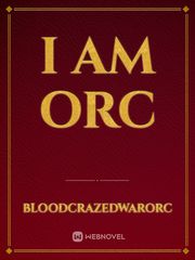 I Am Orc Book