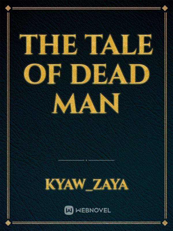 The Tale of Dead Man Book