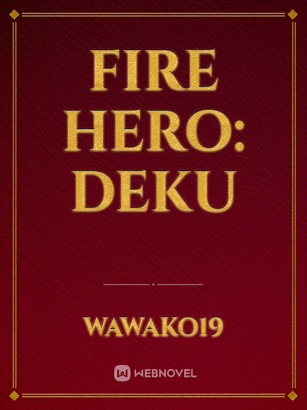 FIRE HERO: DEKU Book