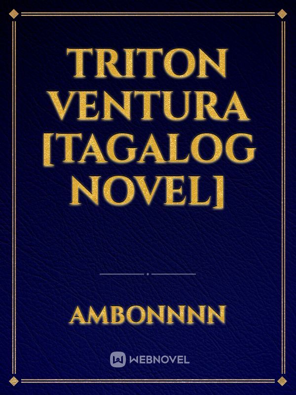 TRITON VENTURA [TAGALOG NOVEL] Book