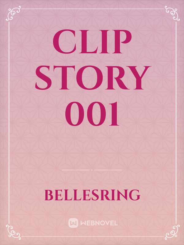 clip story 001