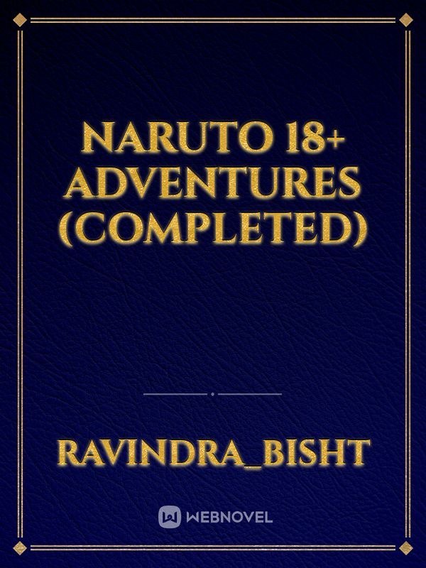 Naruto 18+ Adventures (Completed) Book
