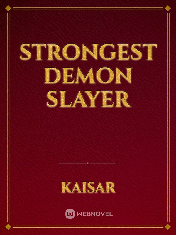 STRONGEST DEMON SLAYER Book
