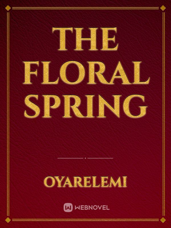 The floral spring