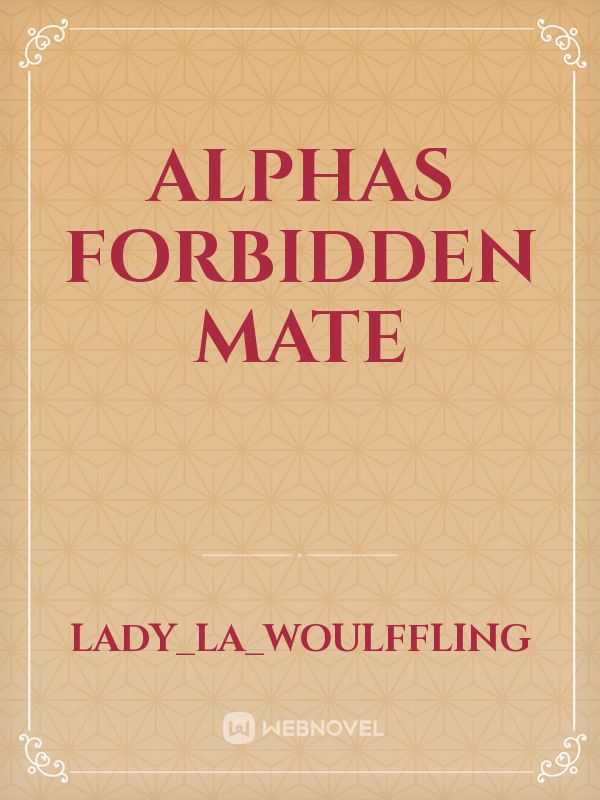 Alphas Forbidden Mate