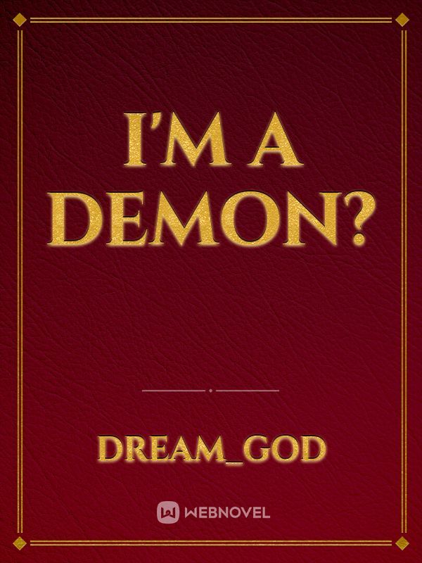 I'm a Demon? Book