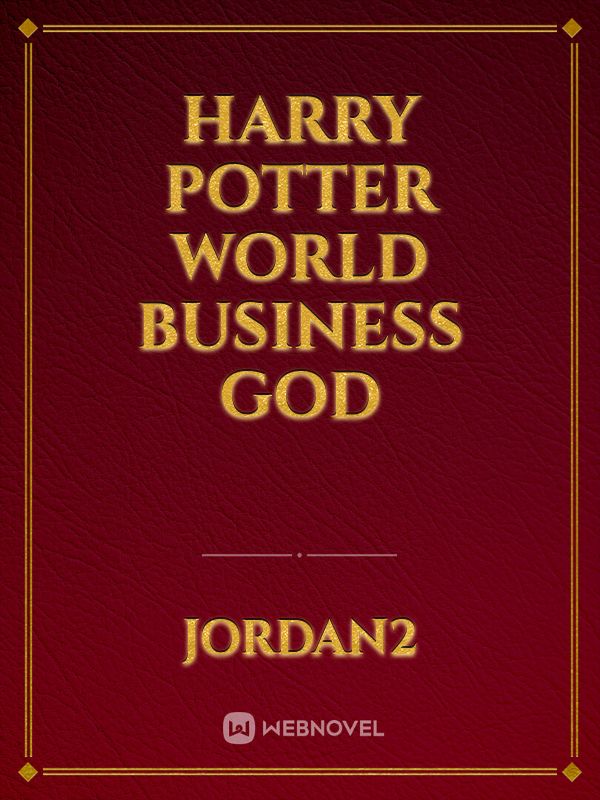 Harry Potter world Business God
