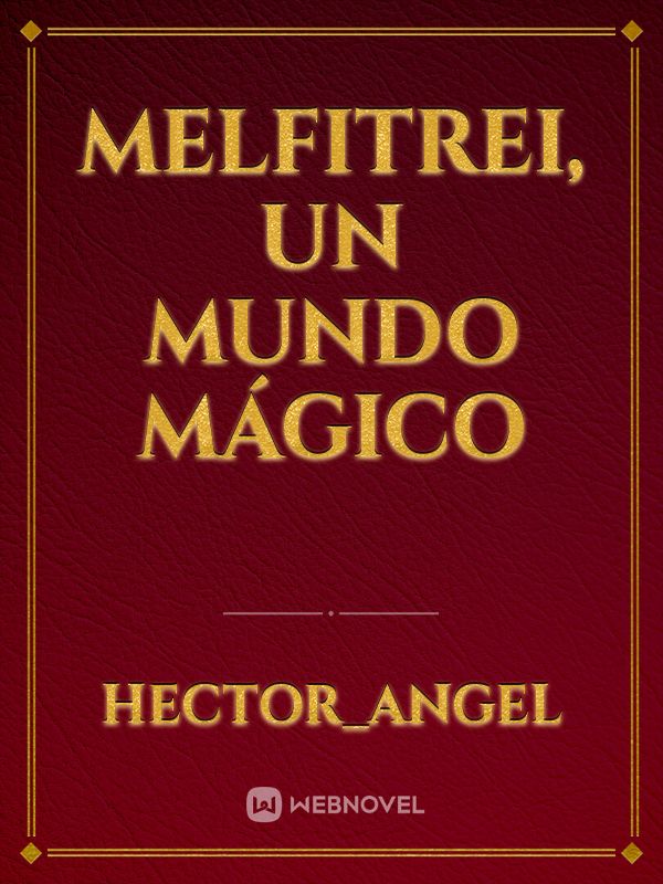 Melfitrei, un mundo mágico