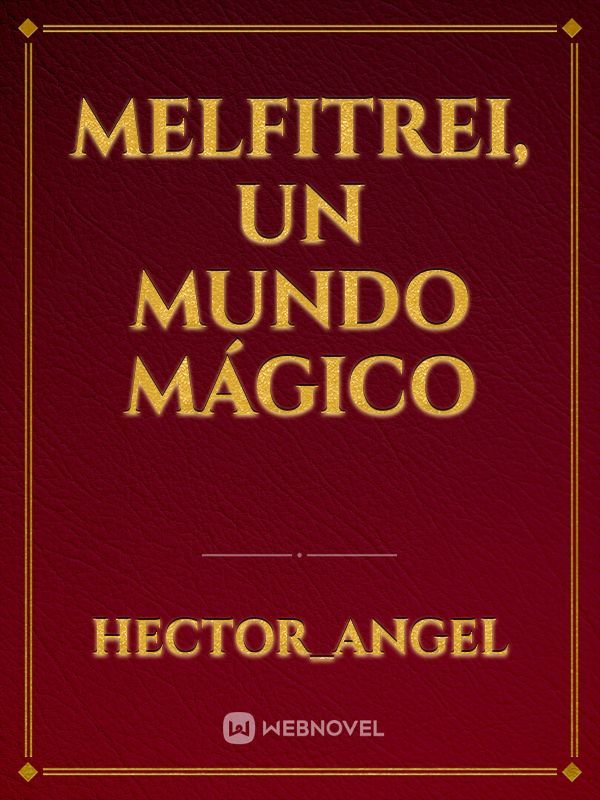Melfitrei, un mundo mágico Book