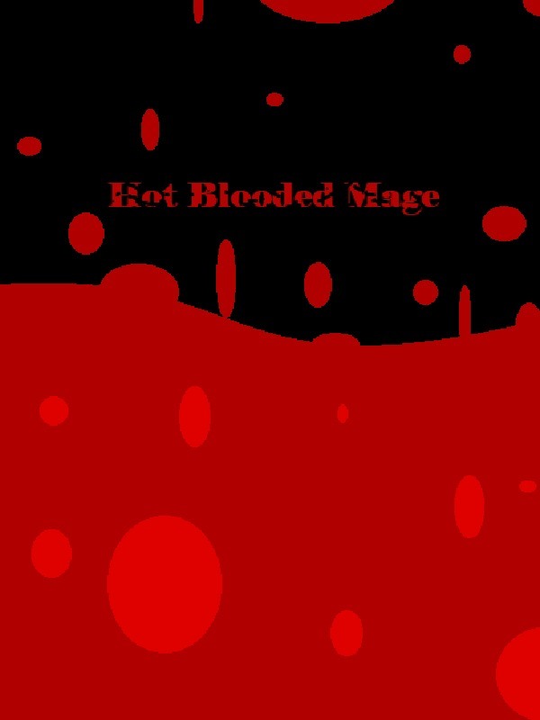 Hot Blooded Mage Book